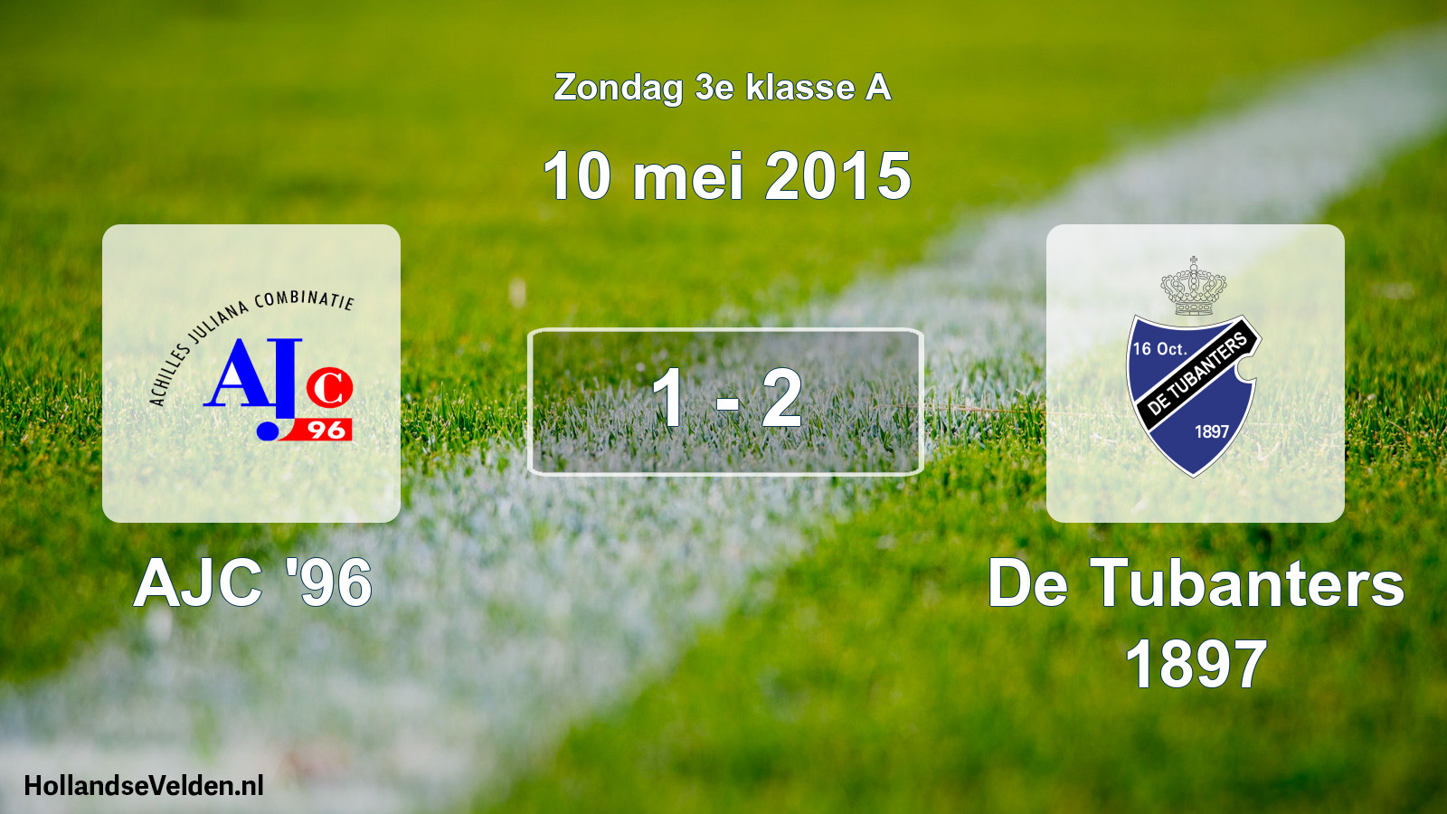 Total number of matches played: AJC '96 - De Tubanters 1897 1 - 2 (10 May 2015)