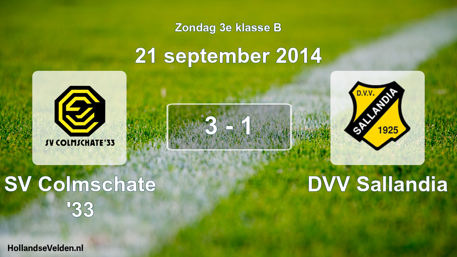 Total number of matches played: SV Colmschate '33 - DVV Sallandia 3 - 1 (21 September 2014)