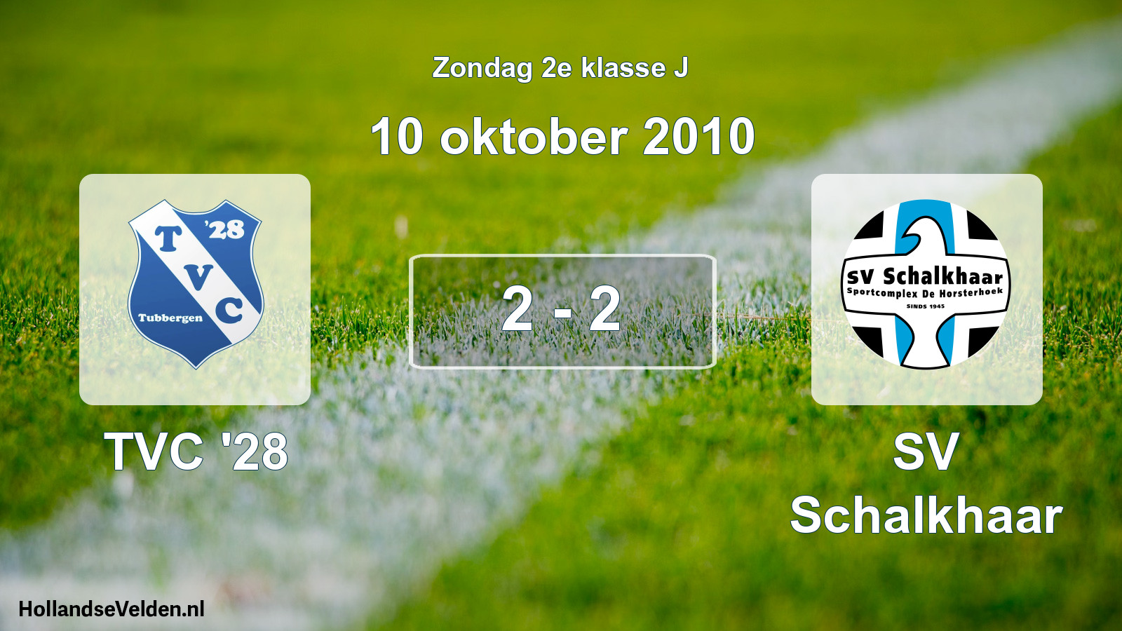 Total number of matches played: TVC '28 - SV Schalkhaar 2 - 2 (10 October 2010)