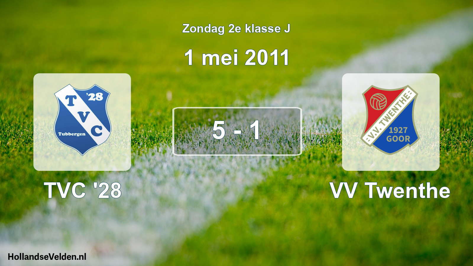 Total number of matches played: TVC '28 - VV Twenthe 5 - 1 (1 May 2011)