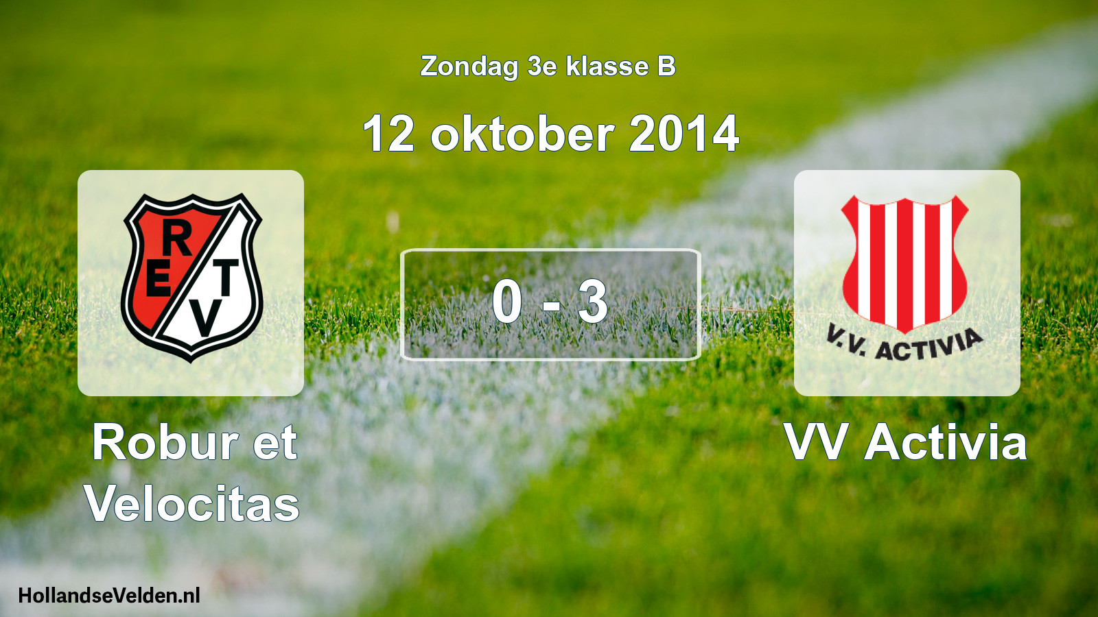 Total number of matches played: Robur et Velocitas - VV Activia 0 - 3 (12 October 2014)