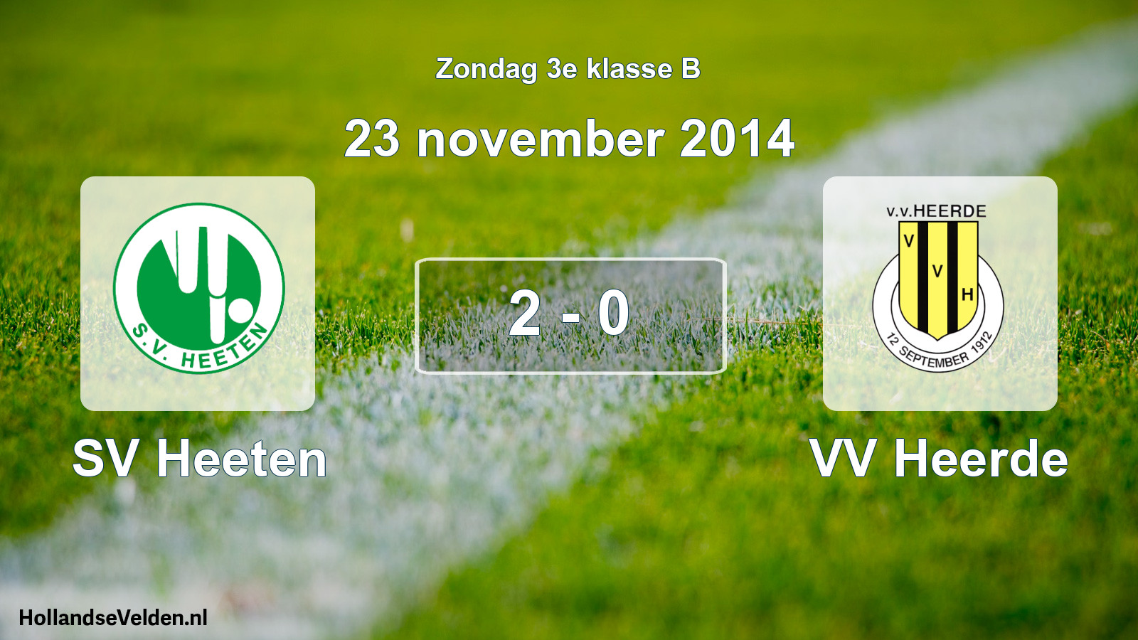 Total number of matches played: SV Heeten - VV Heerde 2 - 0 (23 November 2014)