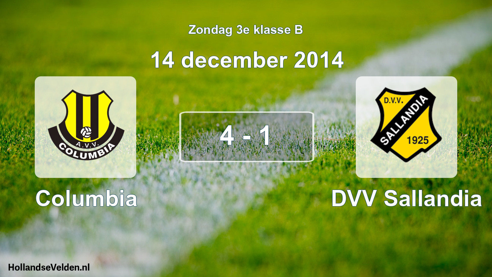 Total number of matches played: Columbia - DVV Sallandia 4 - 1 (14 December 2014)