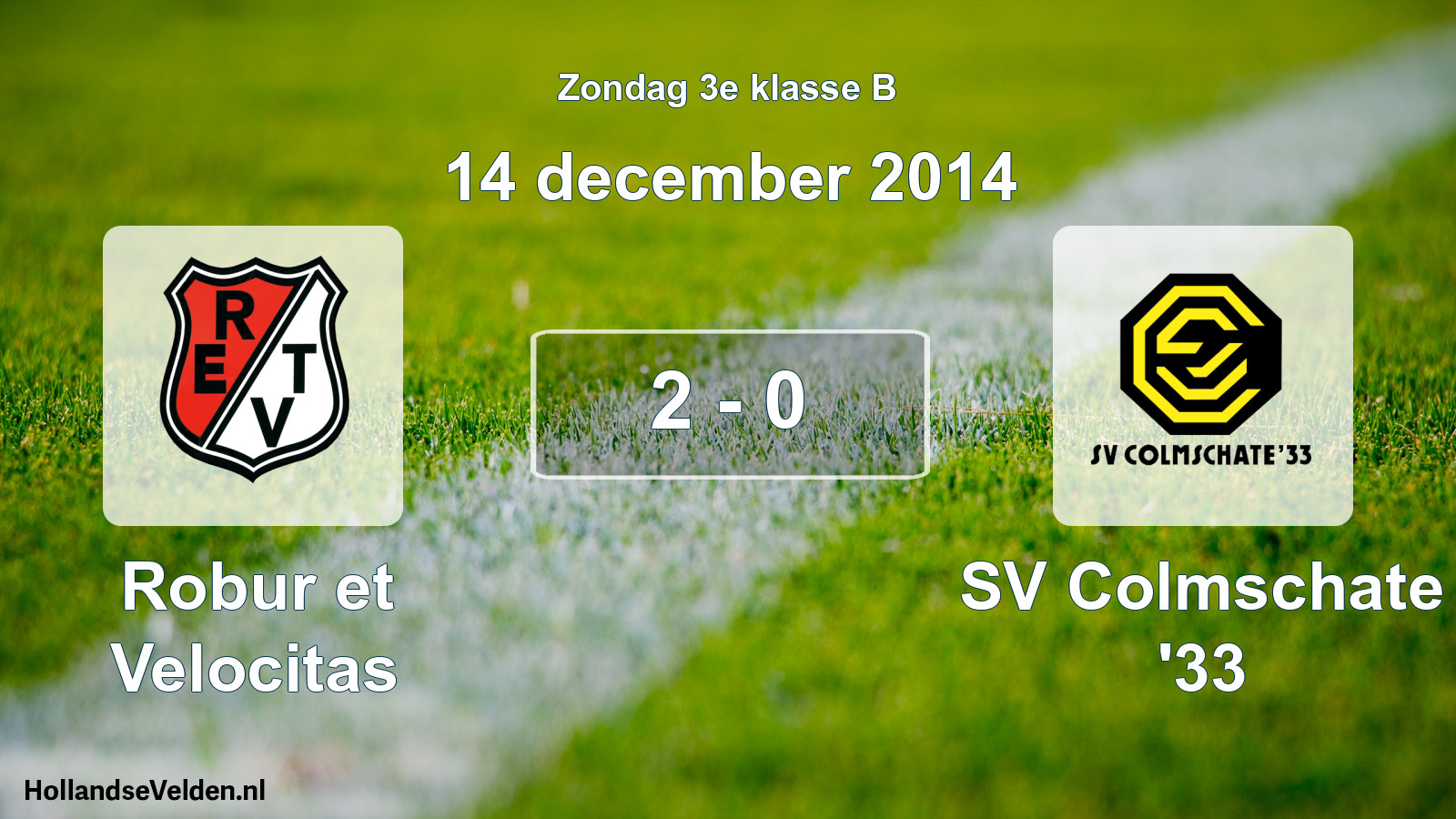 Total number of matches played: Robur et Velocitas - SV Colmschate '33 2 - 0 (14 December 2014)