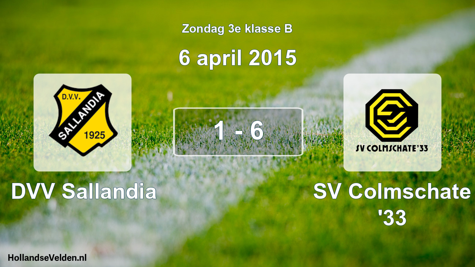 Total number of matches played: DVV Sallandia - SV Colmschate '33 1 - 6 (6 April 2015)