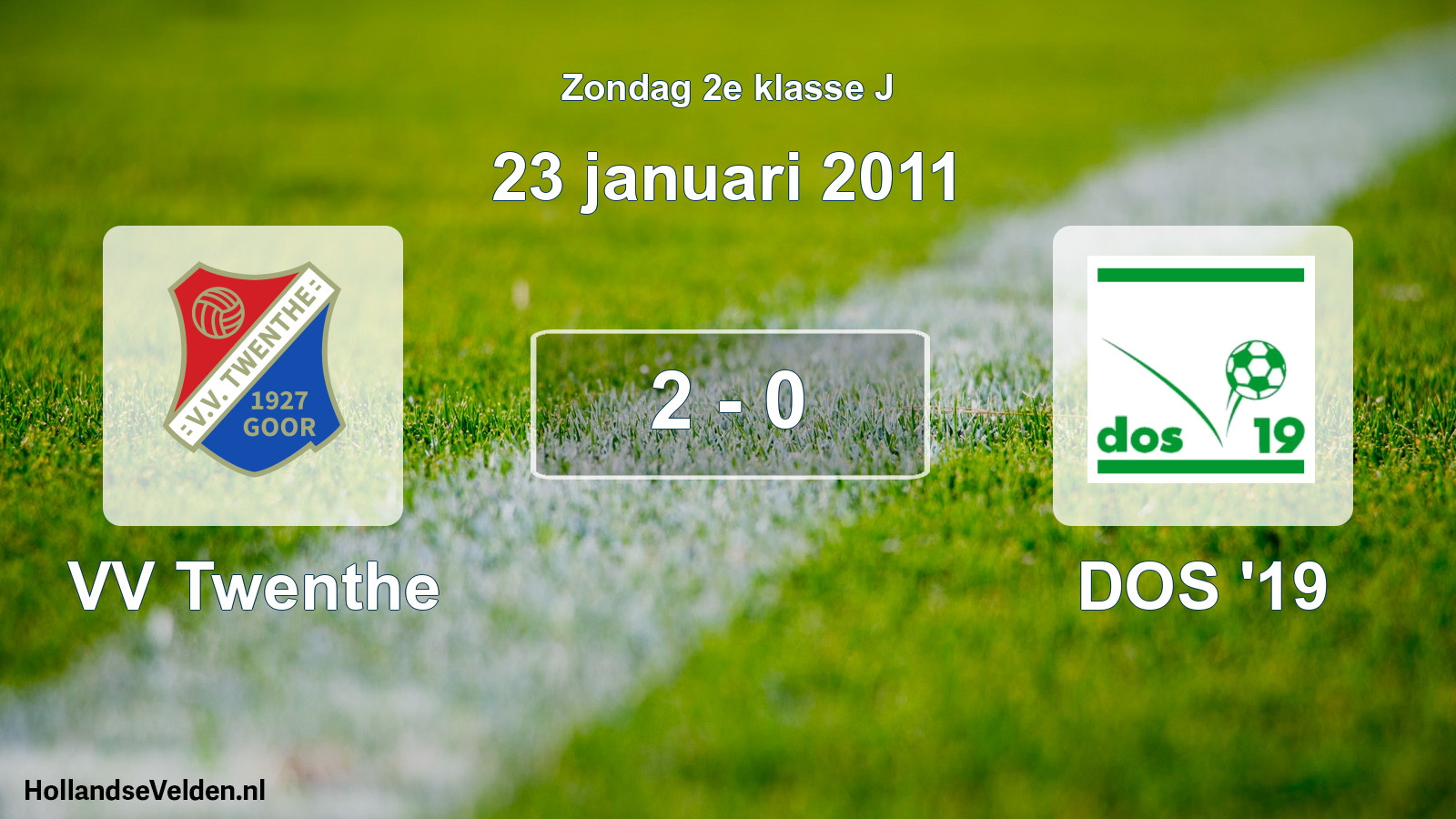 Total number of matches played: VV Twenthe - DOS '19 2 - 0 (23 January 2011)