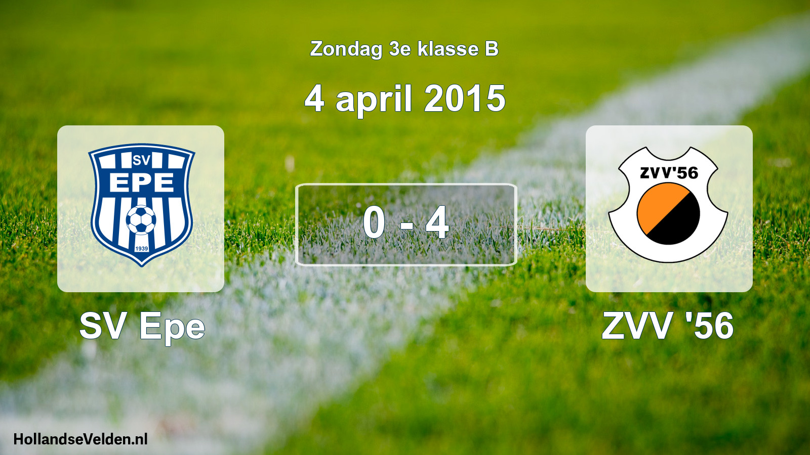 Total number of matches played: SV Epe - ZVV '56 0 - 4 (4 April 2015)