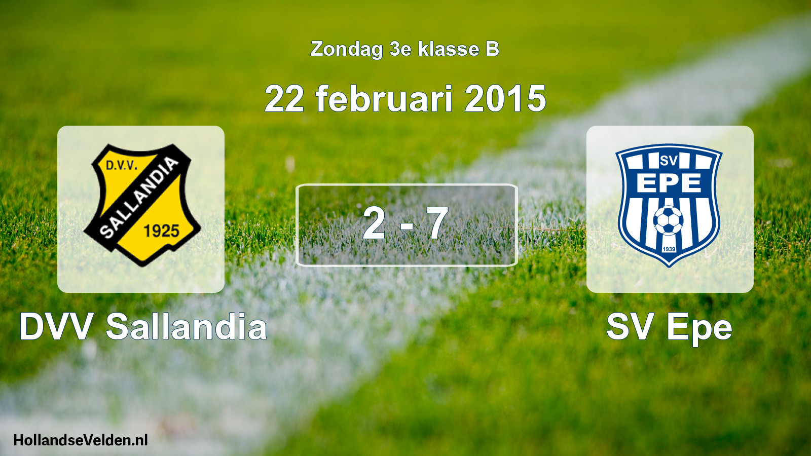 Total number of matches played: DVV Sallandia - SV Epe 2 - 7 (22 February 2015)