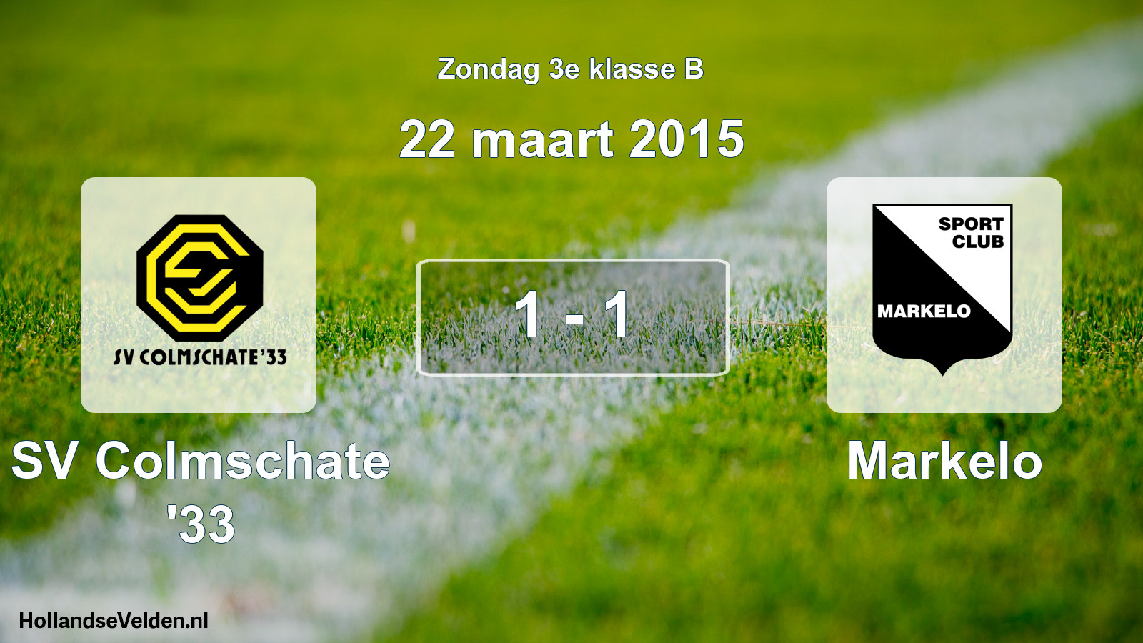 Total number of matches played: SV Colmschate '33 - Markelo 1 - 1 (22 March 2015)