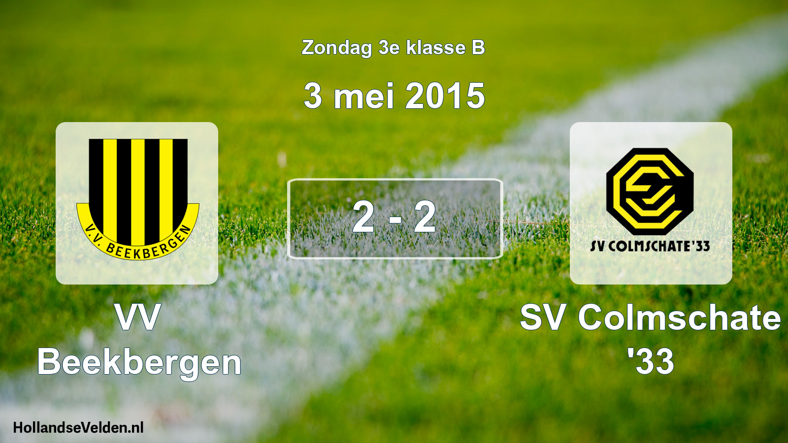 Total number of matches played: VV Beekbergen - SV Colmschate '33 2 - 2 (3 May 2015)