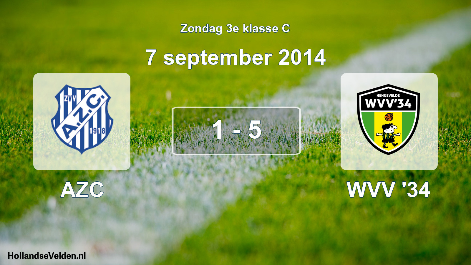 Total number of matches played: AZC - WVV '34 1 - 5 (7 September 2014)