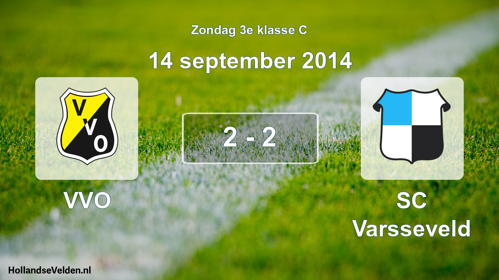 Total number of matches played: VVO - SC Varsseveld 2 - 2 (14 September 2014)