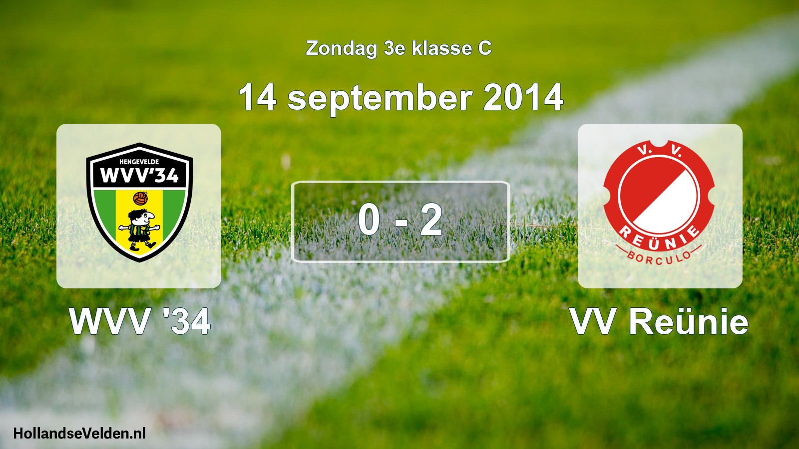 Total number of matches played: WVV '34 - VV Reünie 0 - 2 (14 September 2014)