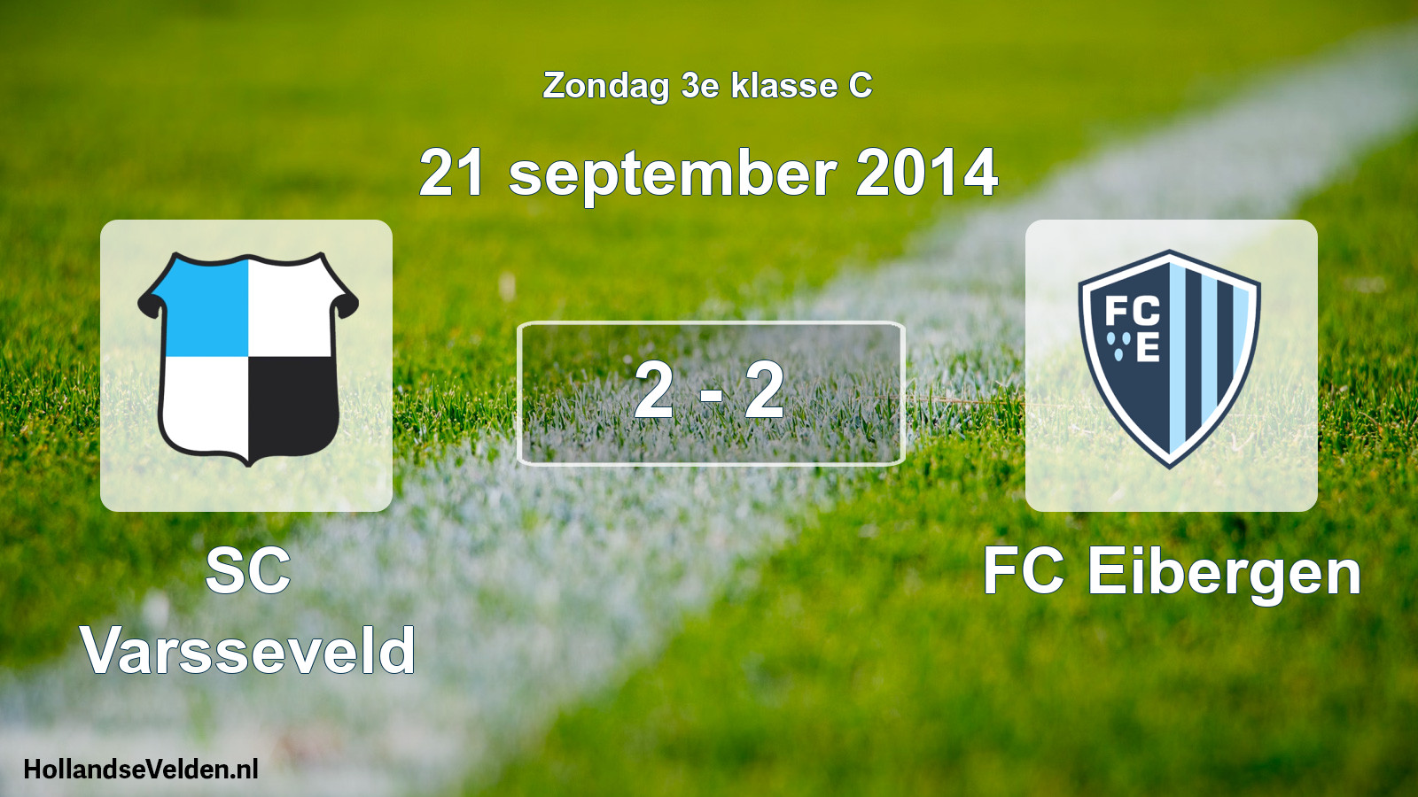Total number of matches played: SC Varsseveld - FC Eibergen 2 - 2 (21 September 2014)