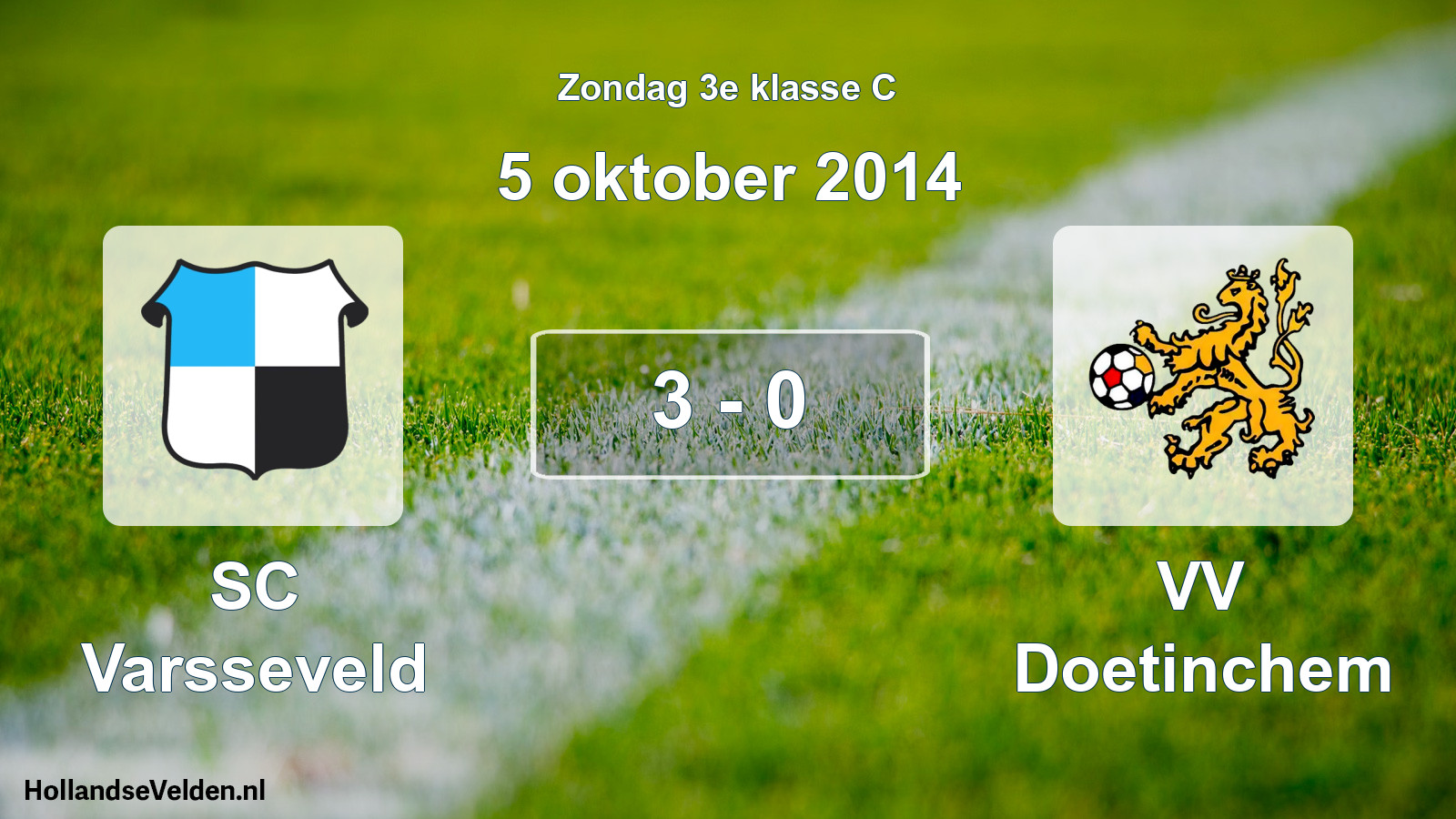 Total number of matches played: SC Varsseveld - VV Doetinchem 3 - 0 (5 October 2014)