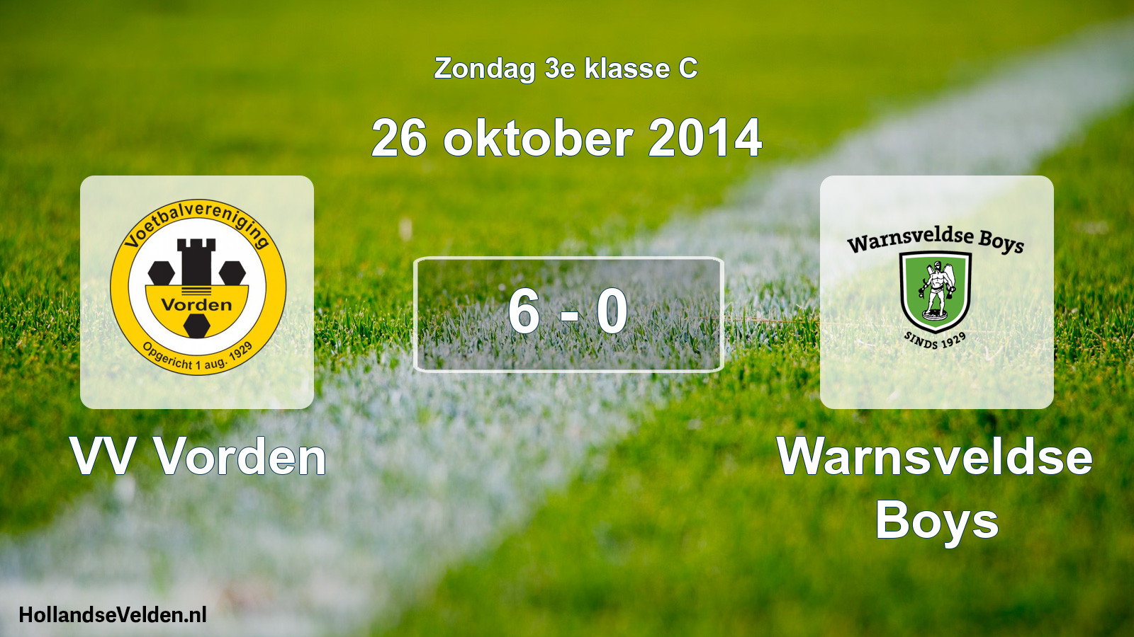 Total number of matches played: VV Vorden - Warnsveldse Boys 6 - 0 (26 October 2014)