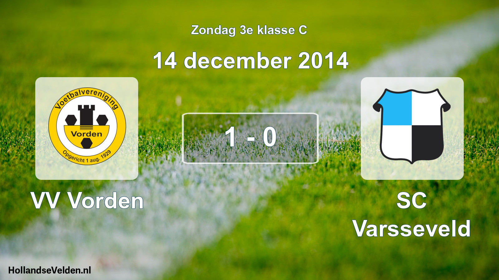 Total number of matches played: VV Vorden - SC Varsseveld 1 - 0 (14 December 2014)
