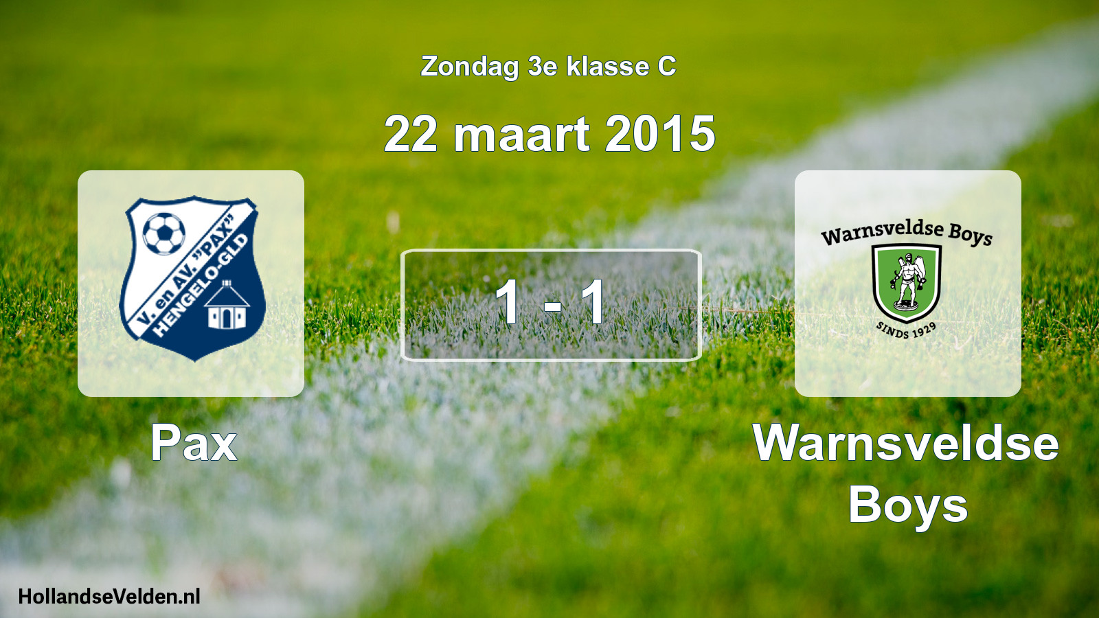 Total number of matches played: Pax - Warnsveldse Boys 1 - 1 (22 March 2015)