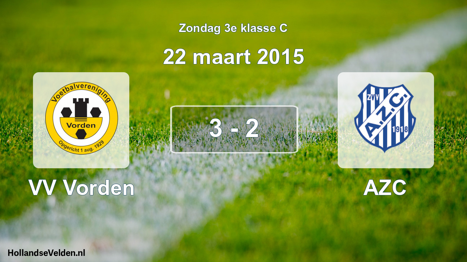 Total number of matches played: VV Vorden - AZC 3 - 2 (22 March 2015)