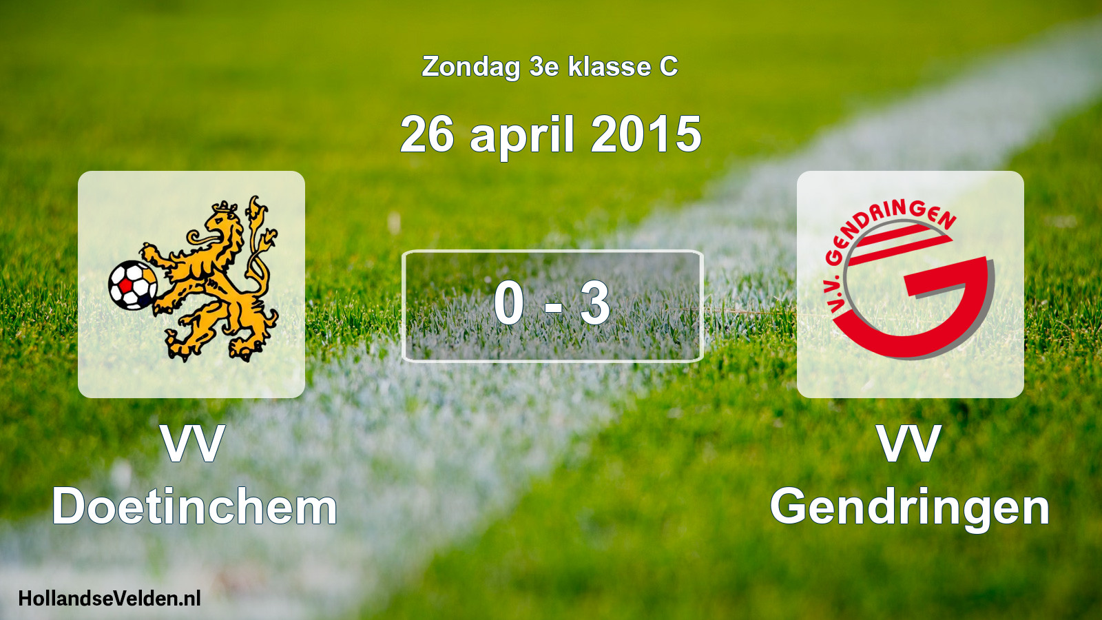 Total number of matches played: VV Doetinchem - VV Gendringen 0 - 3 (26 April 2015)