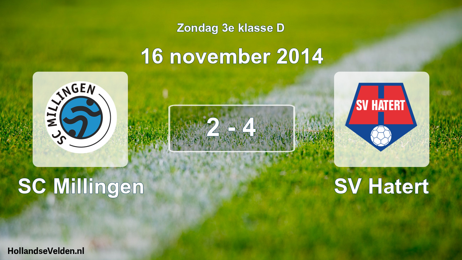 Total number of matches played: SC Millingen - SV Hatert 2 - 4 (16 November 2014)