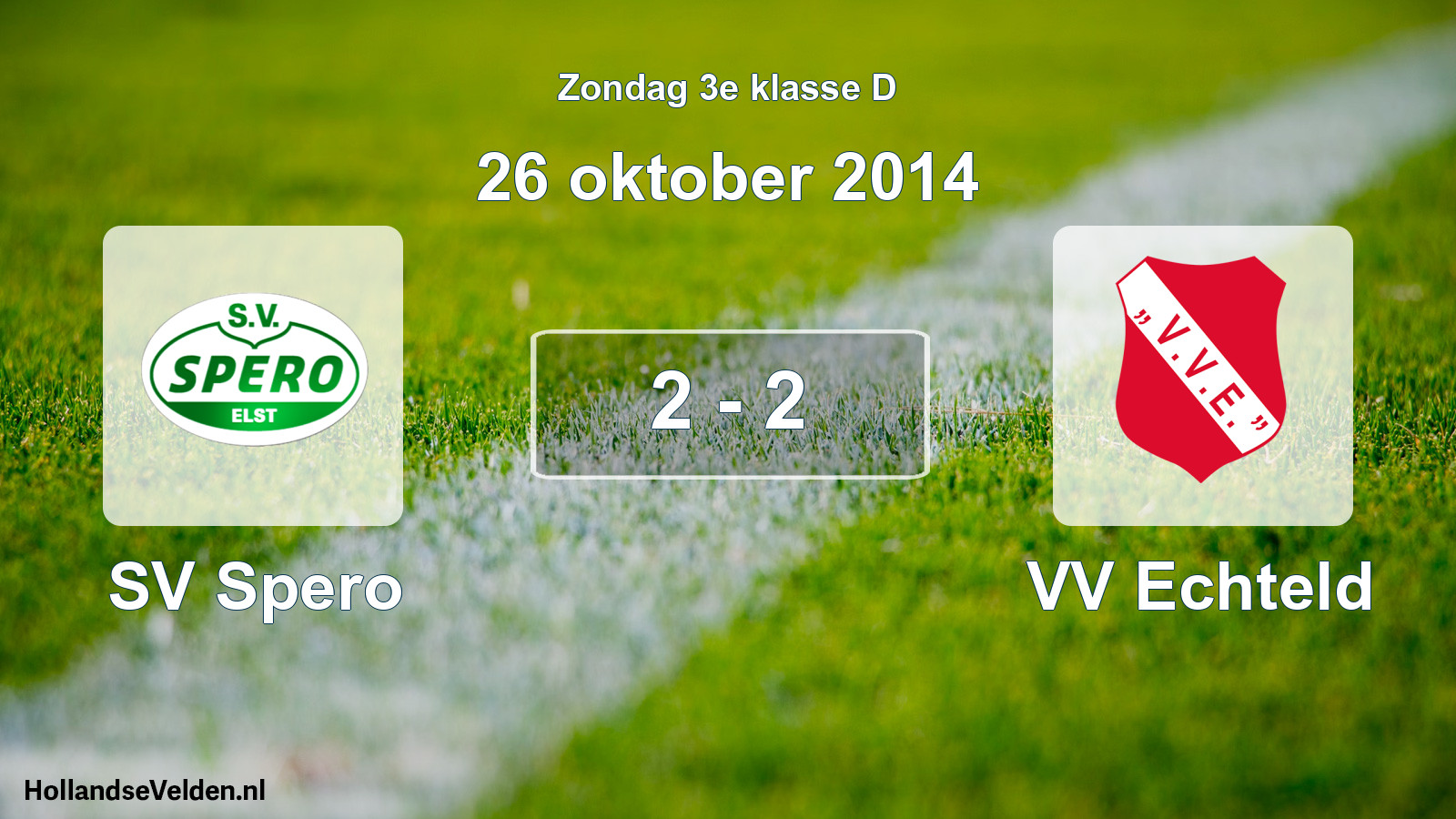 Total number of matches played: SV Spero - VV Echteld 2 - 2 (26 October 2014)