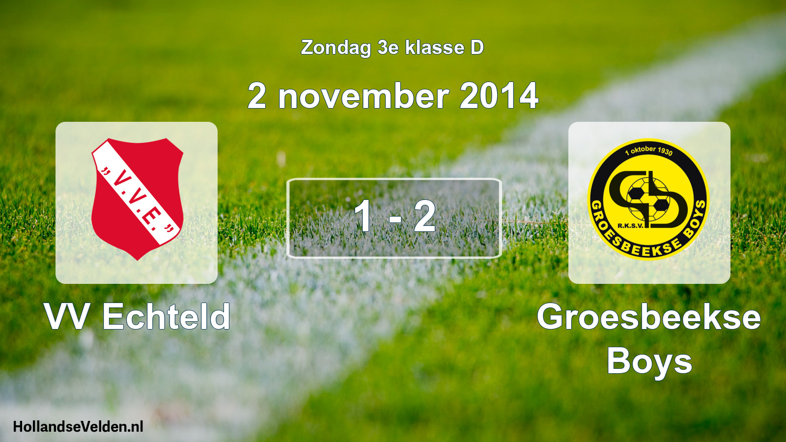 Total number of matches played: VV Echteld - Groesbeekse Boys 1 - 2 (2 November 2014)