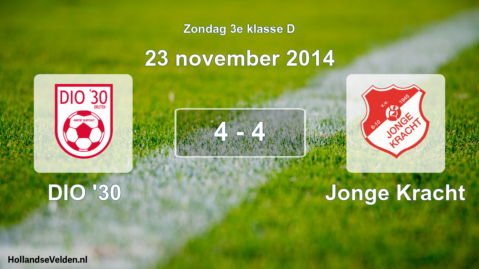 Total number of matches played: DIO '30 - Jonge Kracht 4 - 4 (23 November 2014)