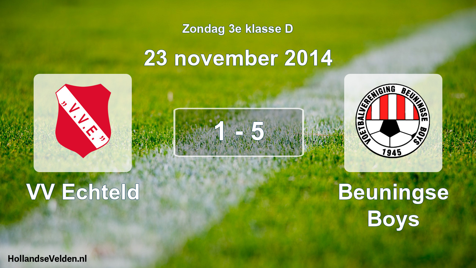 Total number of matches played: VV Echteld - Beuningse Boys 1 - 5 (23 November 2014)