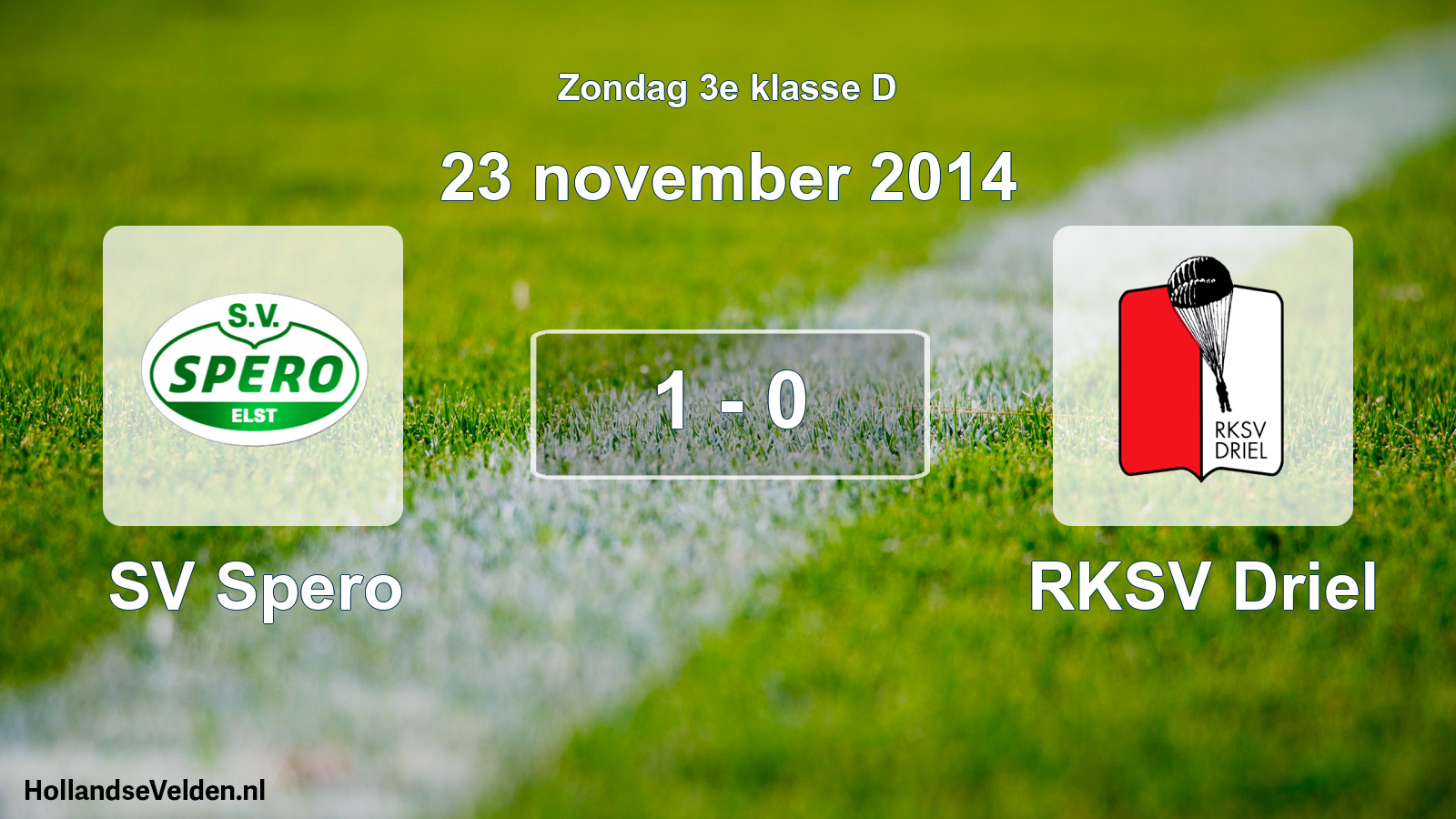 Total number of matches played: SV Spero - RKSV Driel 1 - 0 (23 November 2014)