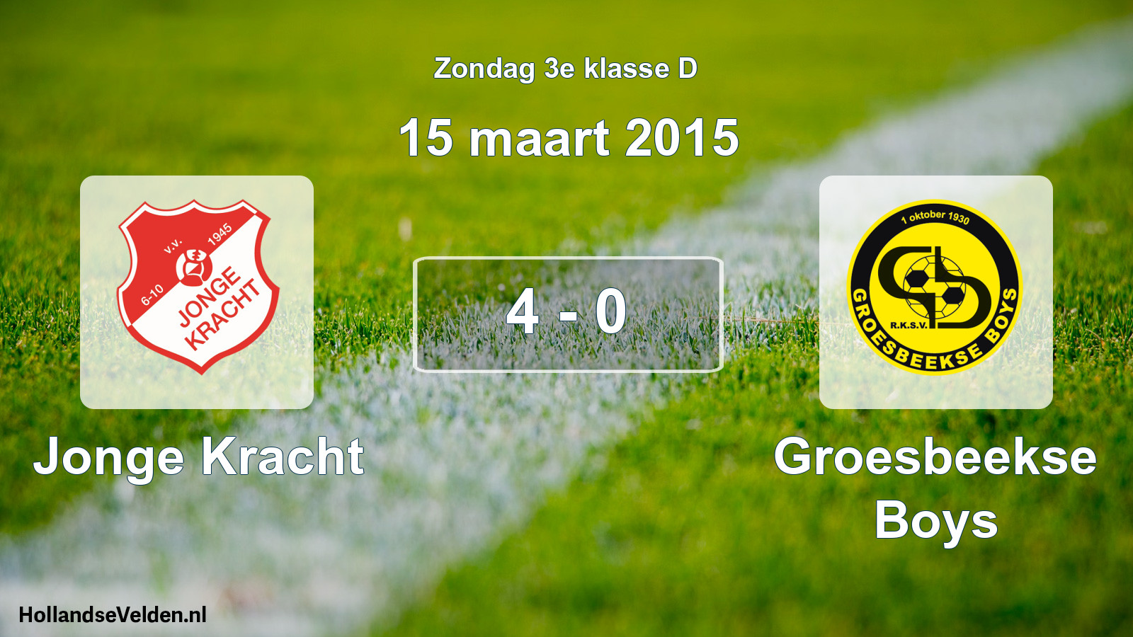 Total number of matches played: Jonge Kracht - Groesbeekse Boys 4 - 0 (15 March 2015)