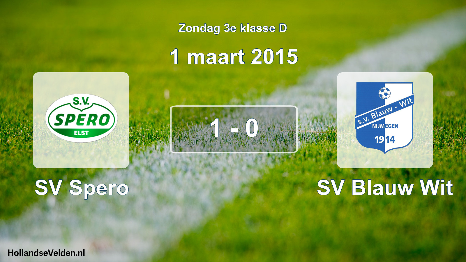 Total number of matches played: SV Spero - SV Blauw Wit 1 - 0 (1 March 2015)