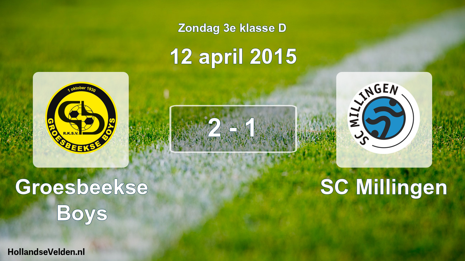 Total number of matches played: Groesbeekse Boys - SC Millingen 2 - 1 (12 April 2015)