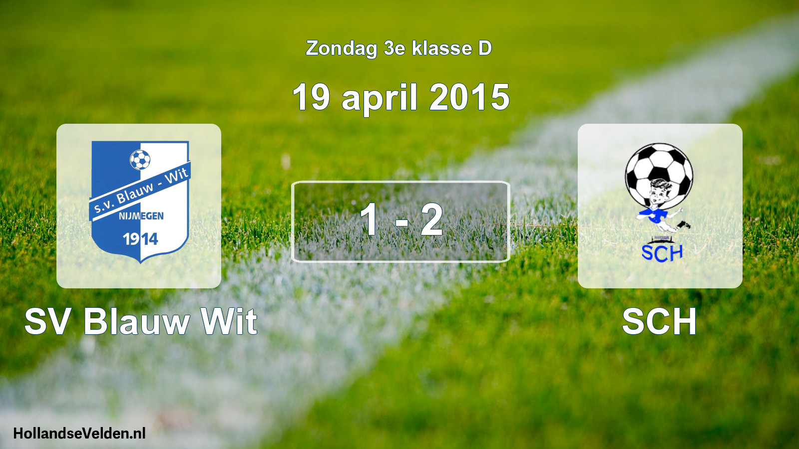 Total number of matches played: SV Blauw Wit - SCH 1 - 2 (19 April 2015)