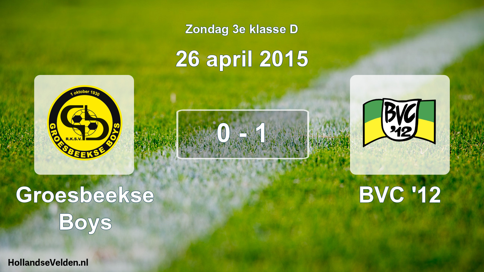 Total number of matches played: Groesbeekse Boys - BVC '12 0 - 1 (26 April 2015)