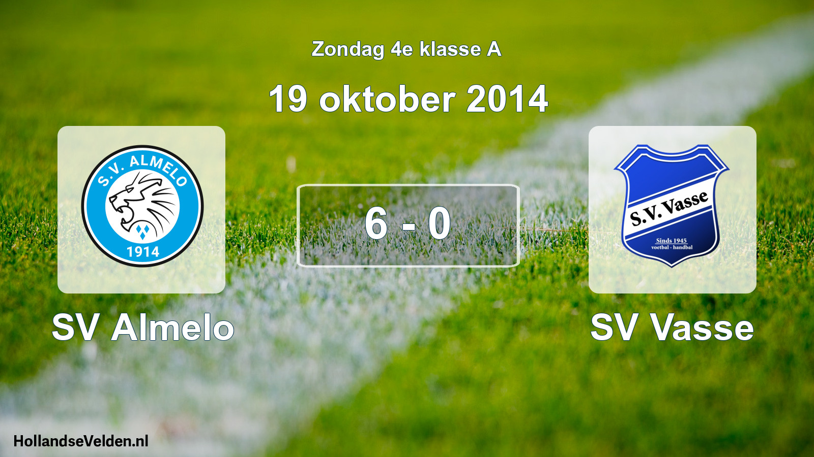 Total number of matches played: SV Almelo - SV Vasse 6 - 0 (19 October 2014)