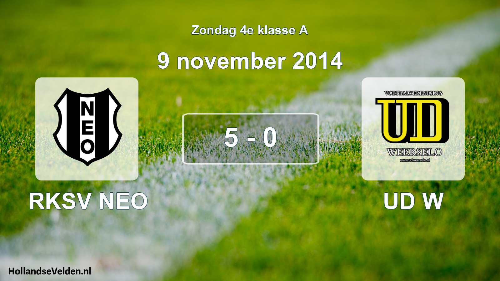 Total number of matches played: RKSV NEO - UD W 5 - 0 (9 November 2014)
