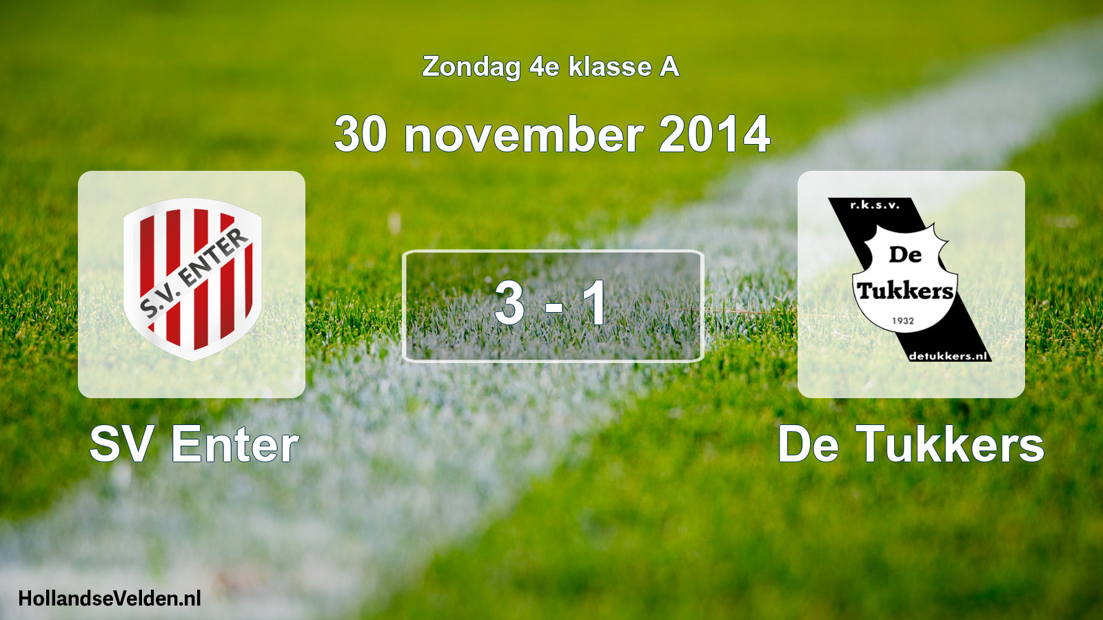 Total number of matches played: SV Enter - De Tukkers 3 - 1 (30 November 2014)
