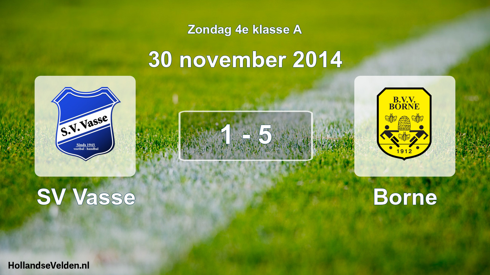 Total number of matches played: SV Vasse - Borne 1 - 5 (30 November 2014)