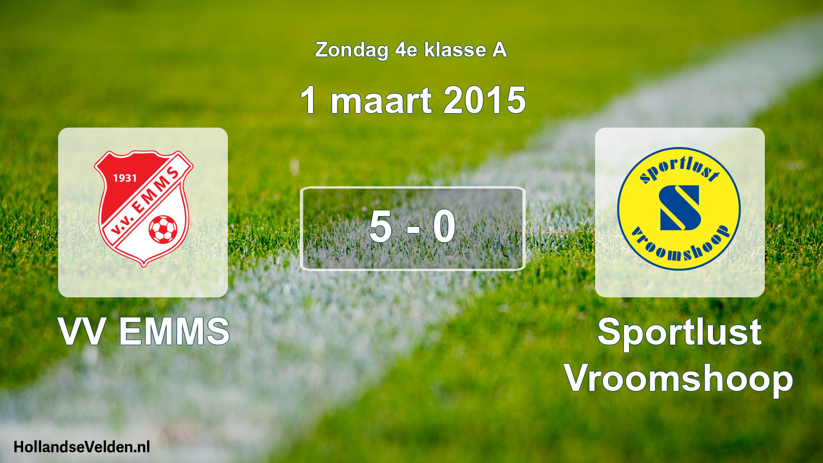 Total number of matches played: VV EMMS - Sportlust Vroomshoop 5 - 0 (1 March 2015)