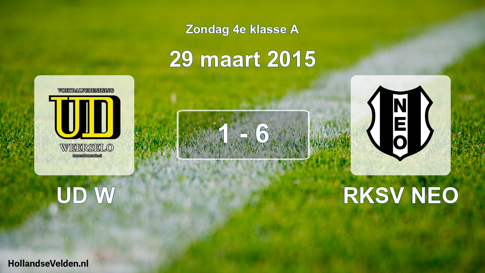 Total number of matches played: UD W - RKSV NEO 1 - 6 (29 March 2015)