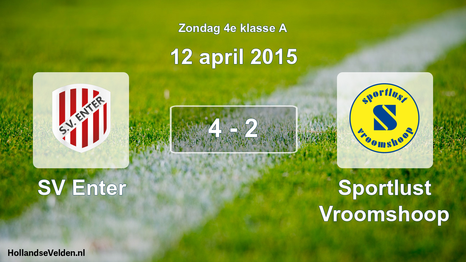 Total number of matches played: SV Enter - Sportlust Vroomshoop 4 - 2 (12 April 2015)