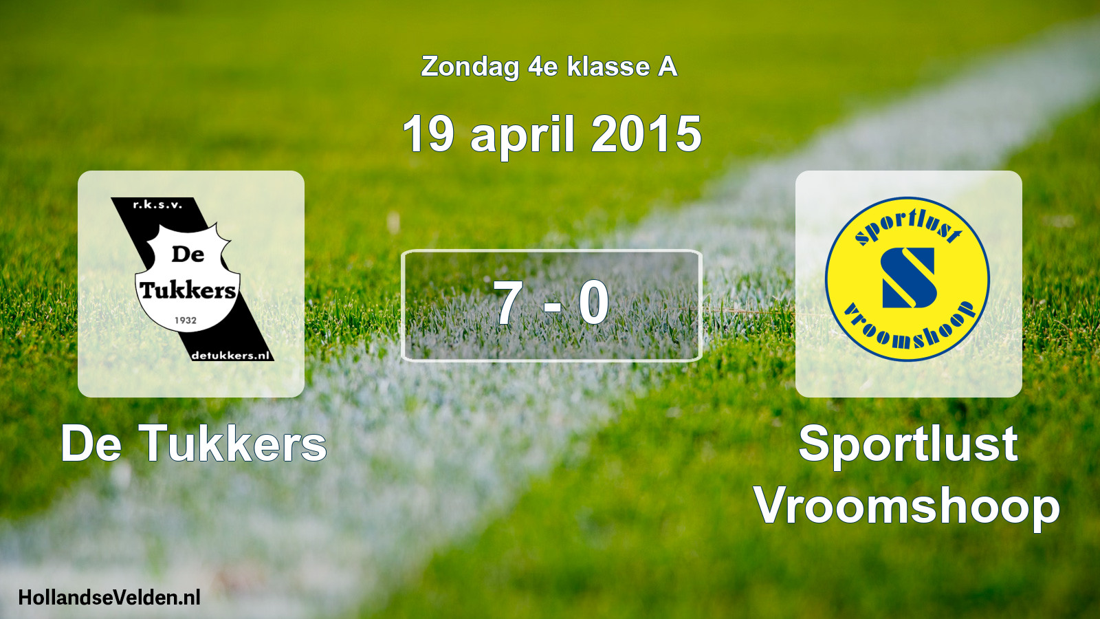 Total number of matches played: De Tukkers - Sportlust Vroomshoop 7 - 0 (19 April 2015)