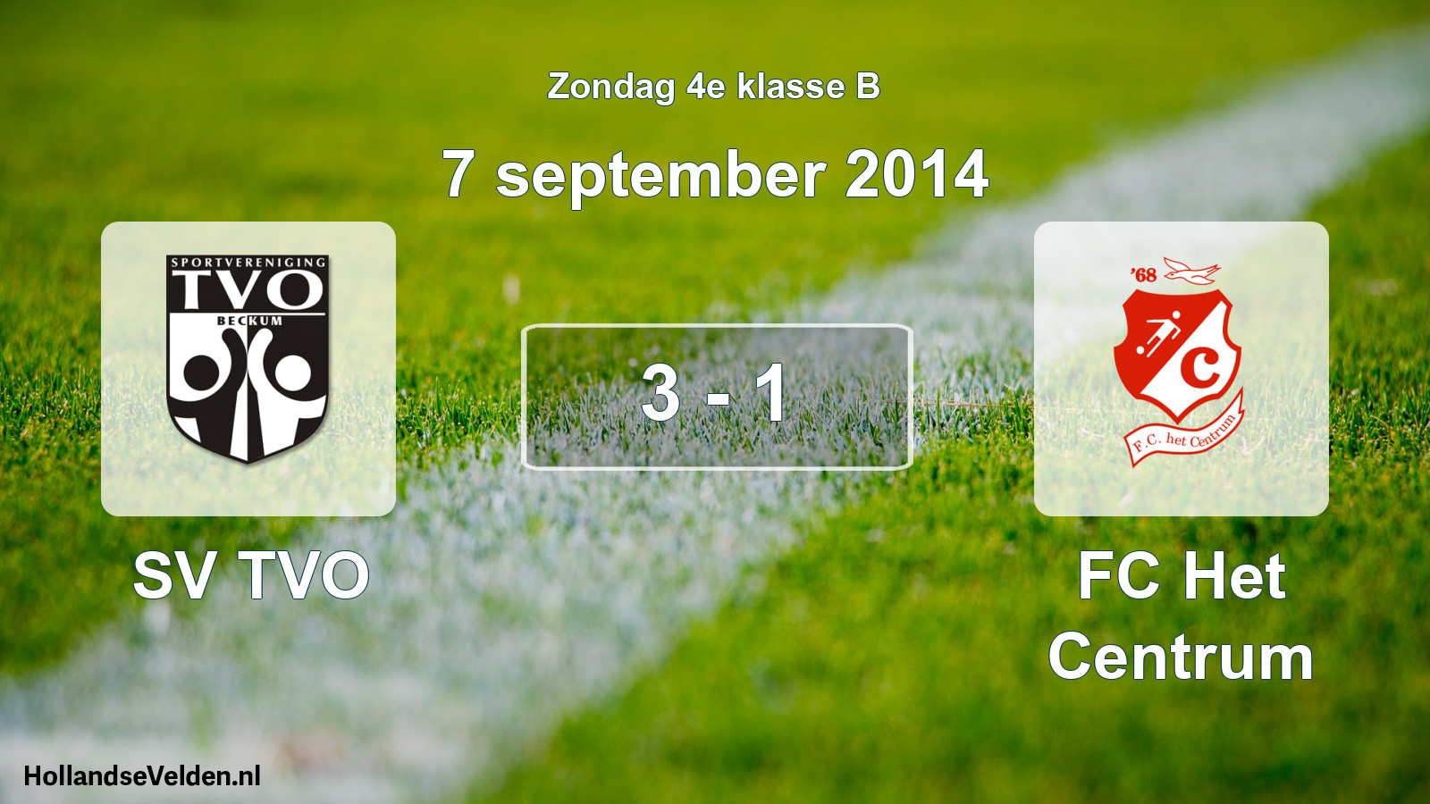 Total number of matches played: SV TVO - FC Het Centrum 3 - 1 (7 September 2014)