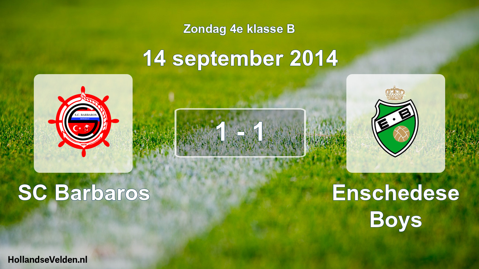 Total number of matches played: SC Barbaros - Enschedese Boys 1 - 1 (14 September 2014)