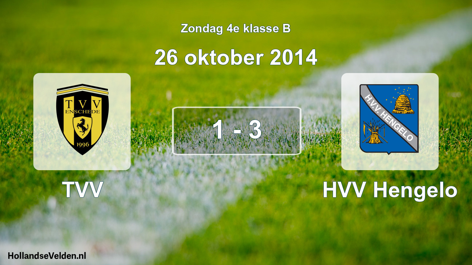 Total number of matches played: TVV - HVV Hengelo 1 - 3 (26 October 2014)