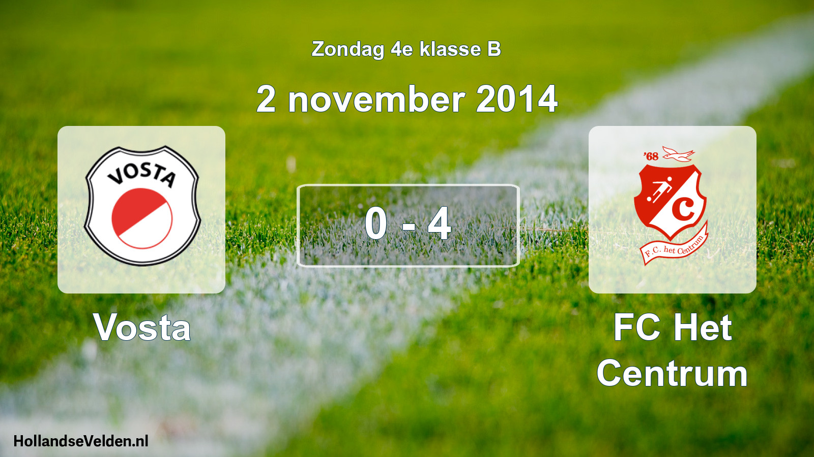 Total number of matches played: Vosta - FC Het Centrum 0 - 4 (2 November 2014)