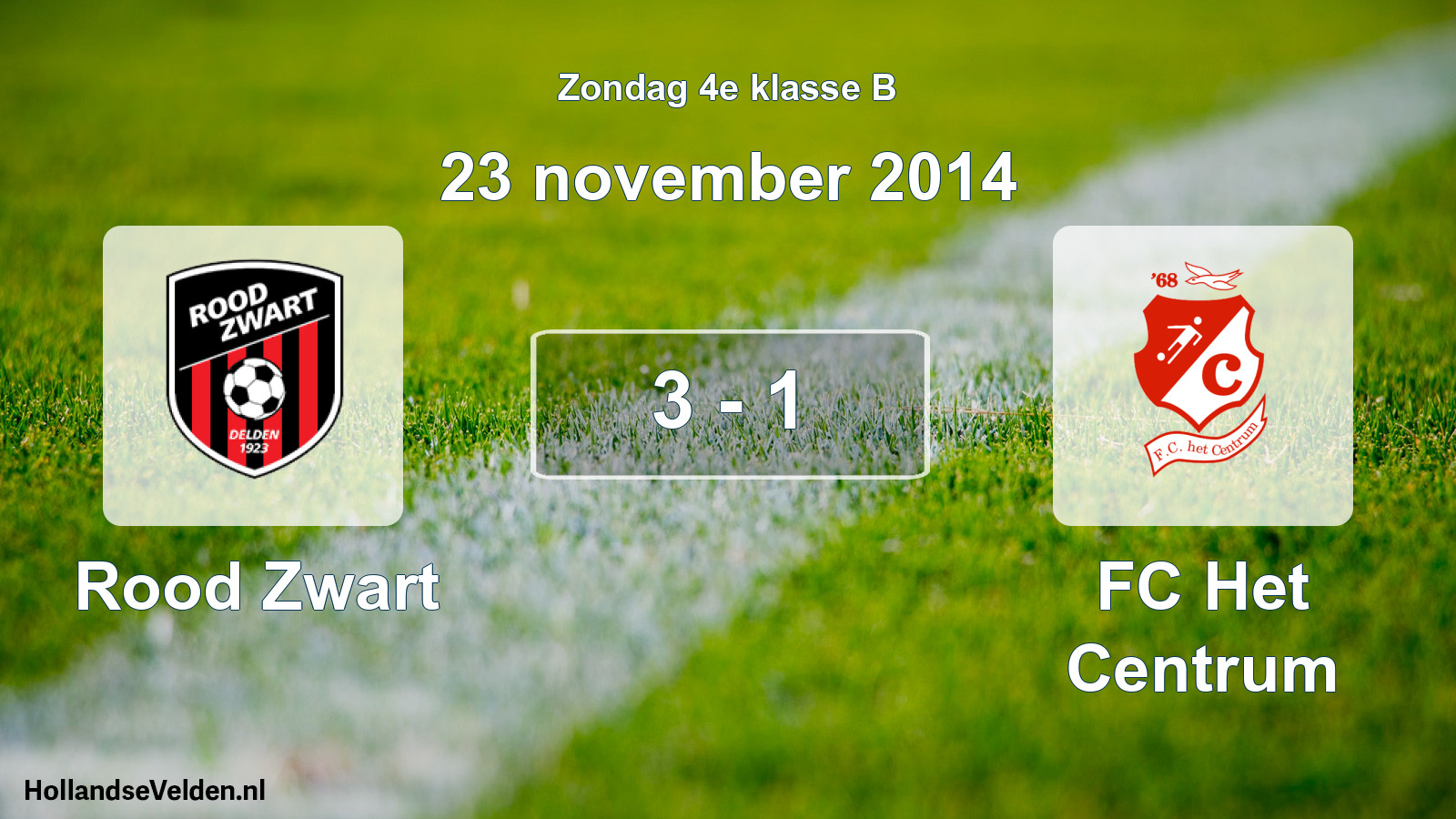 Total number of matches played: Rood Zwart - FC Het Centrum 3 - 1 (23 November 2014)