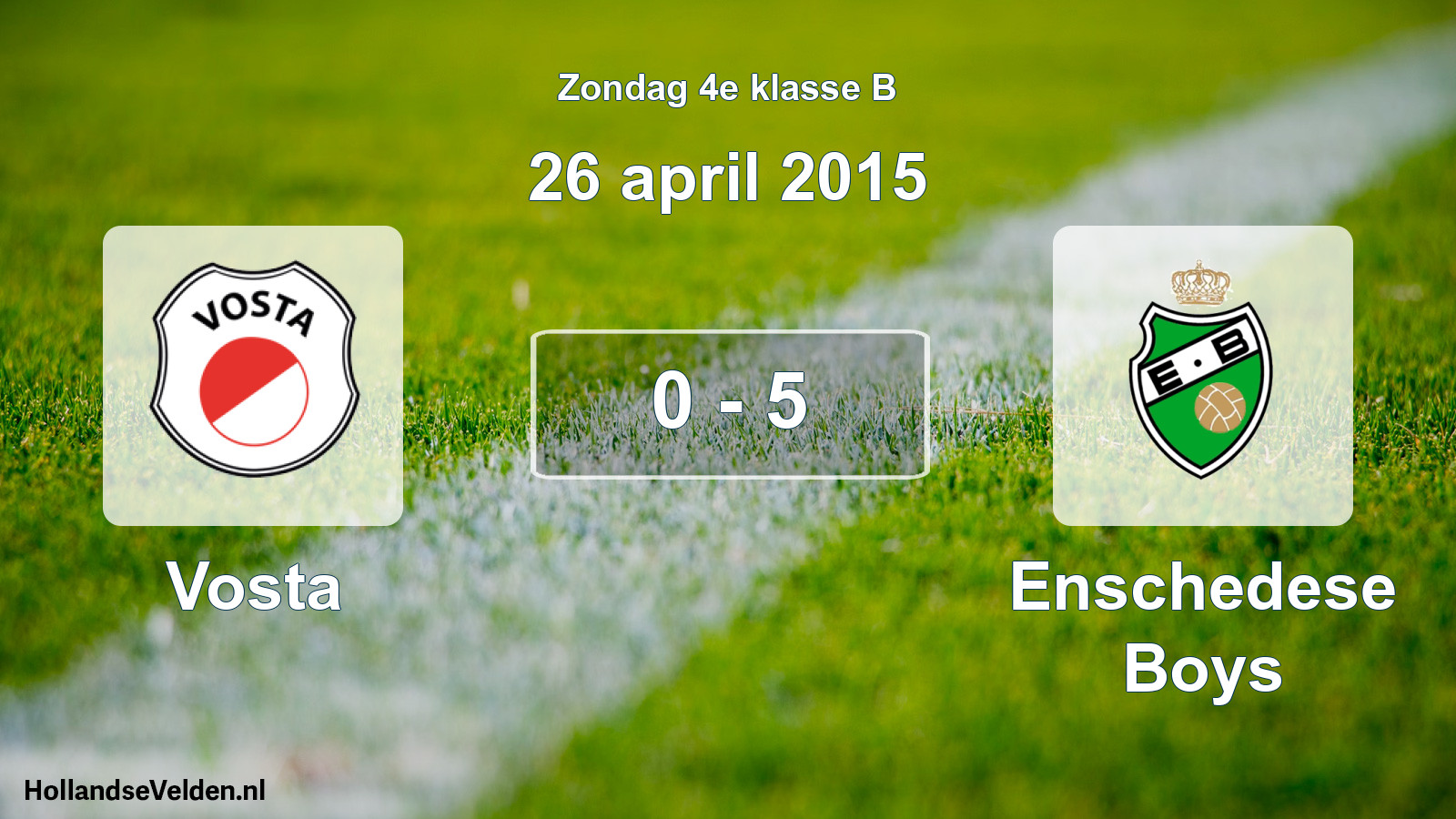 Total number of matches played: Vosta - Enschedese Boys 0 - 5 (26 April 2015)