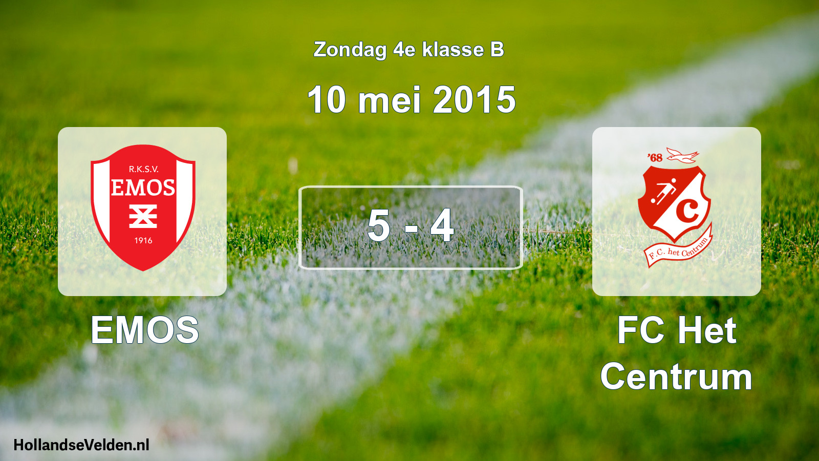 Total number of matches played: EMOS - FC Het Centrum 5 - 4 (10 May 2015)